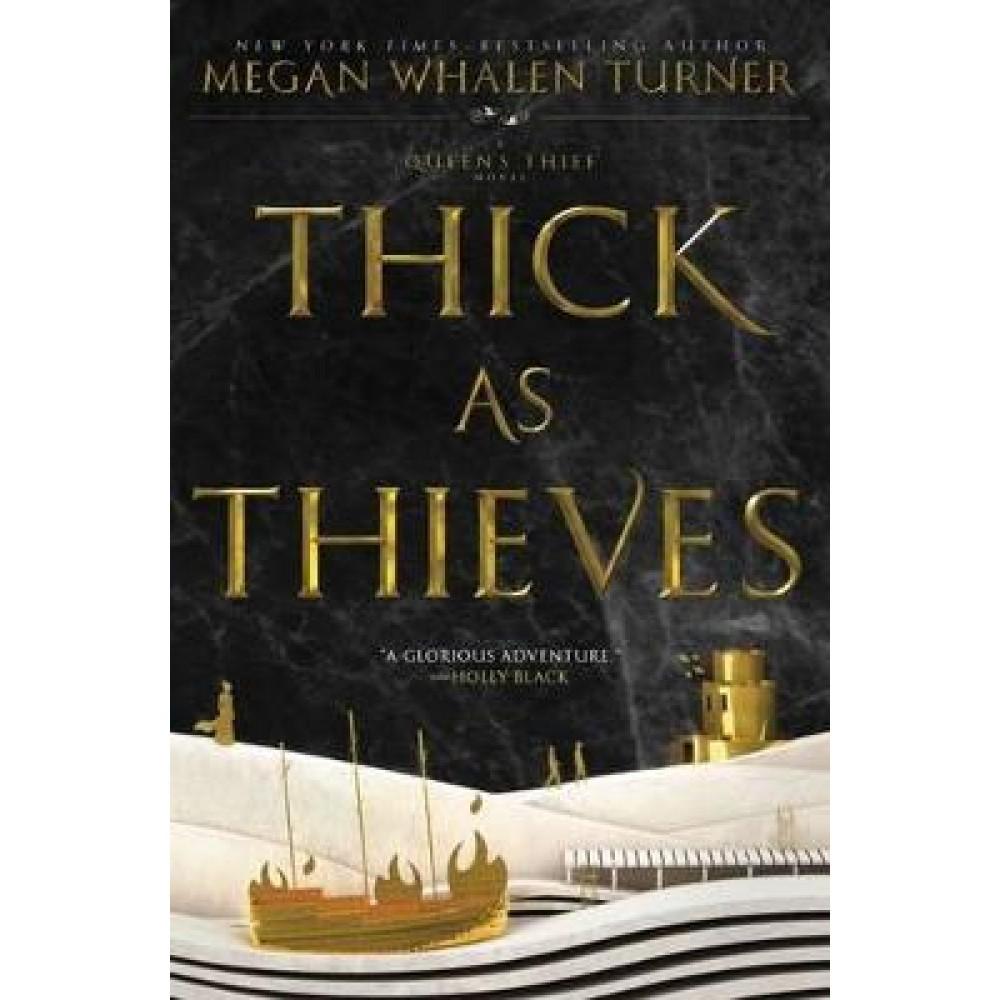 Thick as Thieves (The Queen's Thief, #5)