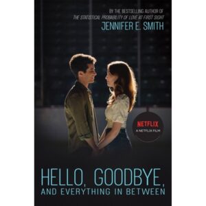 Hello, Goodbye, and Everything in Between