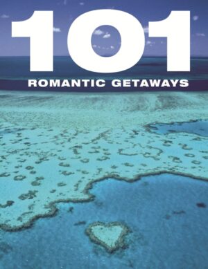 101 Romantic Getaways (Preloved)