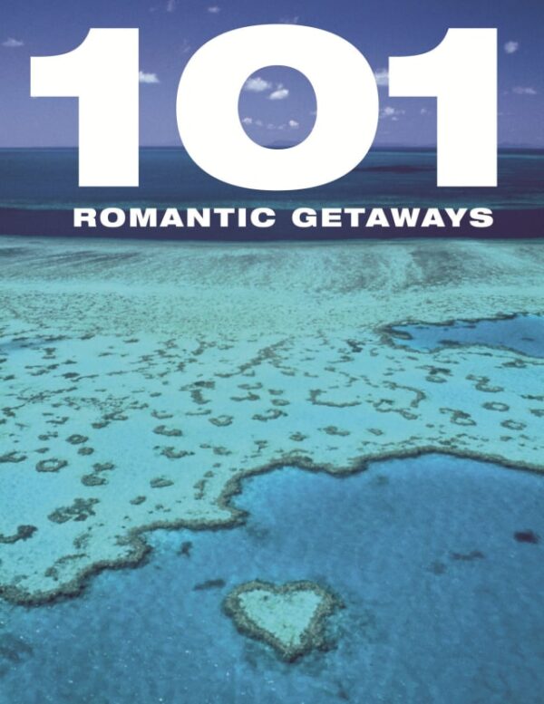 101 Romantic Getaways (Preloved)