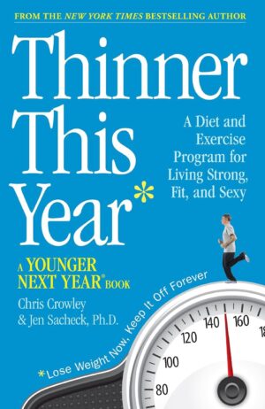 Thinner This Year: A Younger Next Year Book (Preloved)