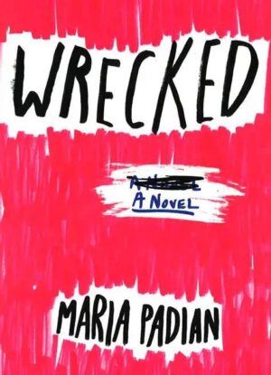 Wrecked (Preloved)