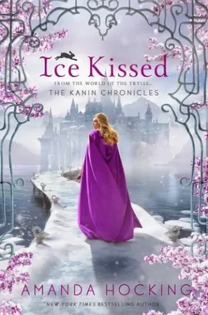 Ice Kissed: The Kanin Chronicles (From the World of the Trylle)