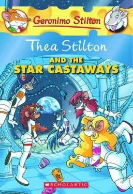 TS 07: THEA STILTON AND THE STAR CASTAWAYS