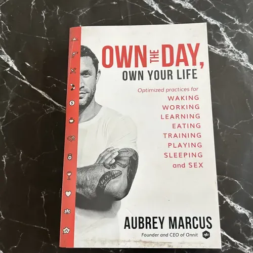 Own the Day. Own Your Life: Optimised Practices for Waking. Working. Learning. Eating. Training. Playing. Sleeping and Sex listing photo 1