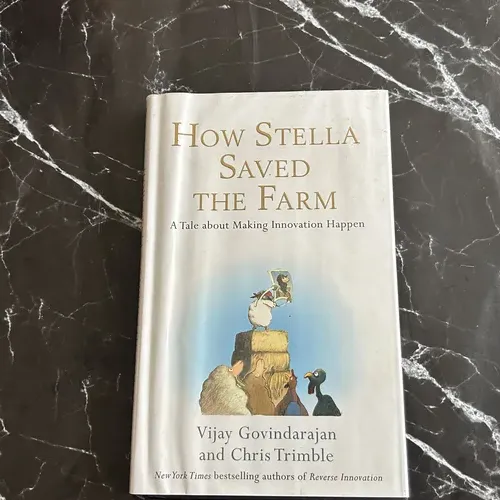 How Stella Saved the Farm: A Tale about Making Innovation Happen cover