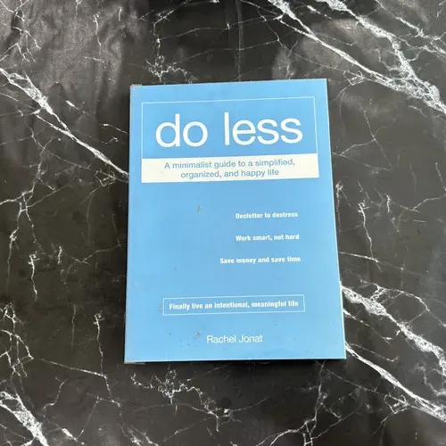 Do Less: A Minimalist Guide to a Simplified. Organized. and Happy Life listing photo 1
