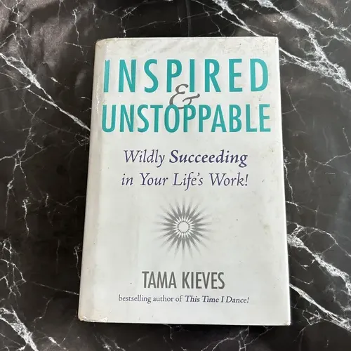 Inspired and Unstoppable: Wildly Succeeding in Your Life's Work! listing photo 1