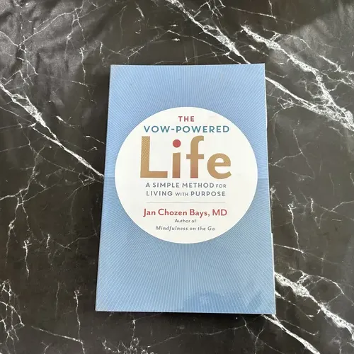 The Vow-Powered Life: A Simple Method for Living with Purpose cover