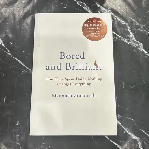 Bored and Brilliant: How Time Spent Doing Nothing Changes Everything listing photo 1