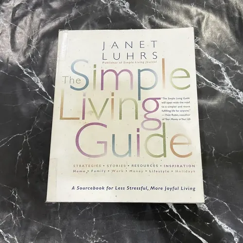 The Simple Living Guide: A Sourcebook for Less Stressful, More Joyful Living listing photo 1