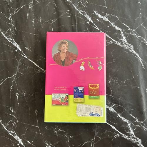 Kick Up Your Heels...Before You're Too Short To Wear Them: How to Live a Long, Healthy, Juicy Life listing photo 2