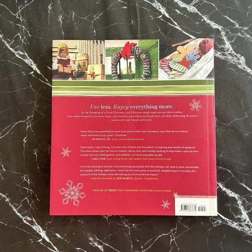 I'm Dreaming of a Green Christmas: Gifts, Decorations, and Recipes That Use Less and Mean More listing photo 3