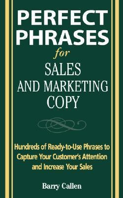 Perfect Phrases for Sales and Marketing Copy