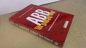 ABB-The Dancing Giant: Creating the Globally Connected Corporation