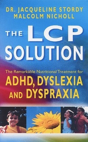 THE REMARKABLE NUTRITIONAL TREATMENT FOR ADHD,DYSLEXIA AND DYSPRAXIA