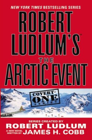 Robert Ludlum's The Arctic Event