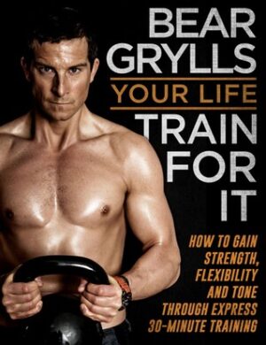 Your Life: Train For It