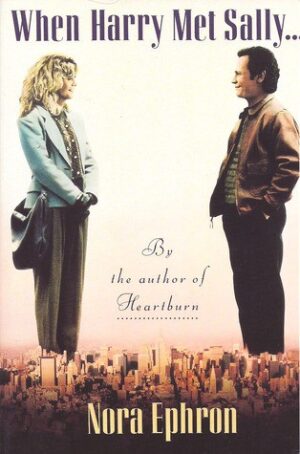 When Harry Met Sally. . .