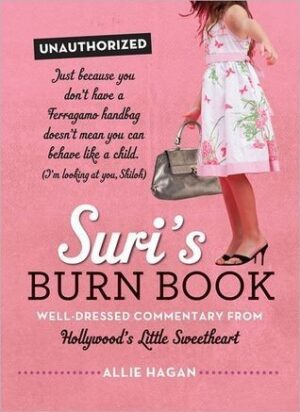 Suri's Burn Book: Well-Dressed Commentary from Hollywood's Little Sweetheart