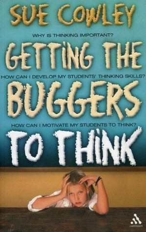 Getting the Buggers to Think