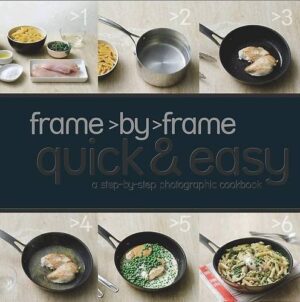 Quick and Easy: A Step-by-Step Photographic Cookbook