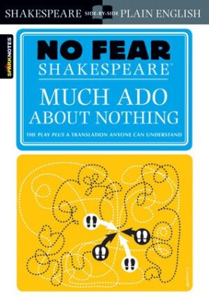 Much ADO about Nothing: No Fear Shakespeare