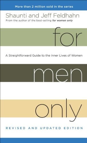 For Men Only: A Straightforward Guide to the Inner Lives of Women