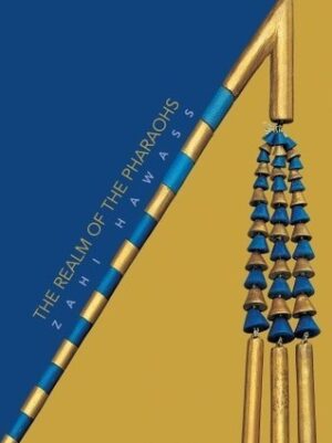 The Realm of the Pharaohs