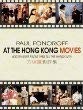 At the Hong Kong Movies: 600 Reviews from 1988 Till the Handover