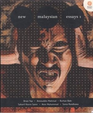New Malaysian essays 1