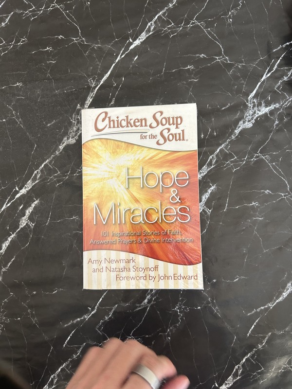 Chicken Soup for the Soul: Hope & Miracles: 101 Inspirational Stories of Faith, Answered Prayers, and Divine Intervention listing photo 1